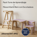 Pack Torre de Aprendizaje + Mesa Infantil Reni con Escotadura +  Silla Infantil Reni con Apoyabrazos