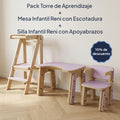 Pack Torre de Aprendizaje + Mesa Reni con Escotadura + Silla Reni con Apoyabrazos con 10% de descuento